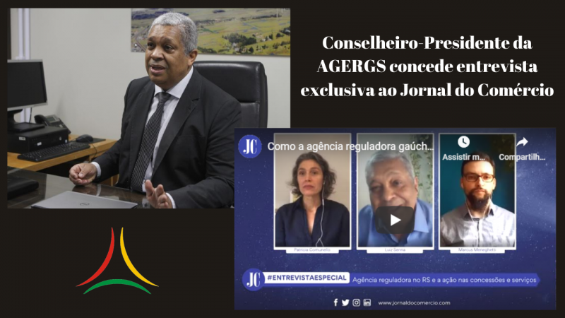 Conselheiro Presidente da AGERGS concede entrevista exclusiva ao Jornal do Comércio